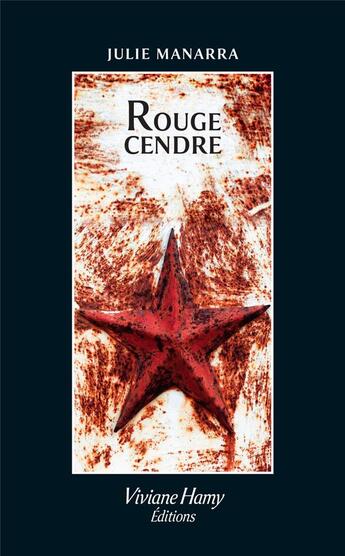 Couverture du livre « Rouge cendre » de Julie Manarra aux éditions Viviane Hamy