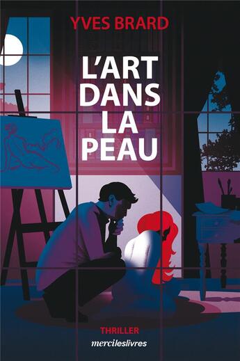 Couverture du livre « L'art dans la peau » de Yves Brard aux éditions Mercileslivres