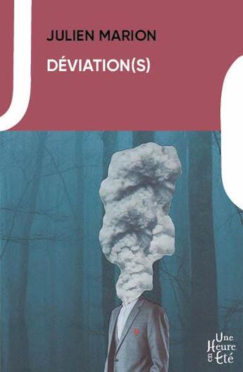 Couverture du livre « Déviation(s) » de Julien Marion aux éditions Une Heure En Ete