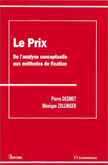 Couverture du livre « PRIX (LE) » de Desmet/Zollinger aux éditions Economica