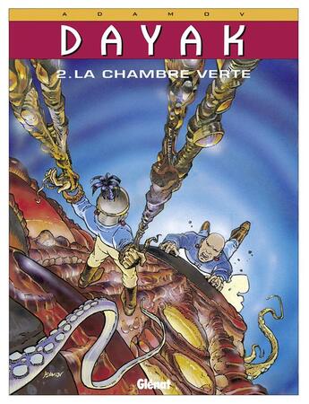 Couverture du livre « Dayak Tome 2 ; la chambre verte » de Adamov aux éditions Glenat