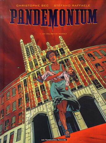 Couverture du livre « Pandemonium t.1 ; les collines de Waverly » de Christophe Bec et Stefano Raffaele aux éditions Soleil