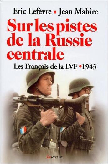 Couverture du livre « Sur les pistes de la russie centrale » de  aux éditions Grancher