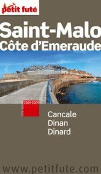 Couverture du livre « Saint-Malo (édition 2008) » de Collectif Petit Fute aux éditions Le Petit Fute