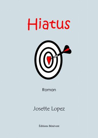 Couverture du livre « Hiatus » de Josette Lopez aux éditions Benevent