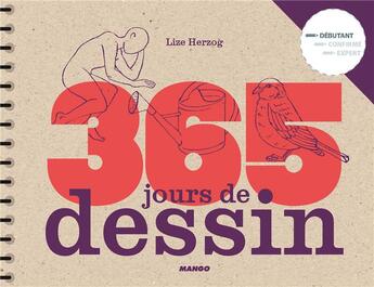 Couverture du livre « 365 jours de dessin » de Lise Herzog aux éditions Mango