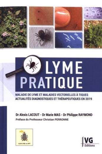 Couverture du livre « Lyme pratique et maladies vectorielles » de Alexis Lecout aux éditions Vernazobres Grego