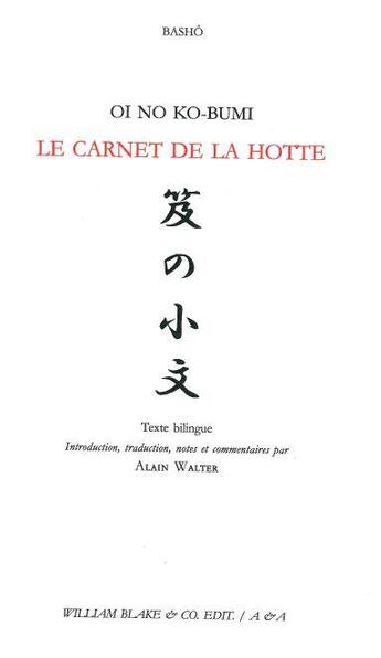 Couverture du livre « Le carnet de la hotte : oi no ko-bumi » de Basho aux éditions William Blake & Co