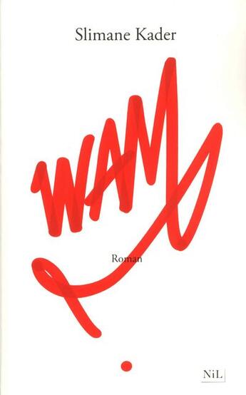 Couverture du livre « Wam » de Slimane Kader aux éditions Nil