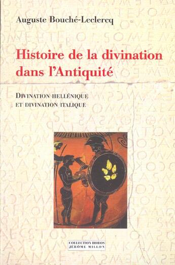 Couverture du livre « Histoire de la divination dans l'antiquite » de Bouche-Leclercq A. aux éditions Millon