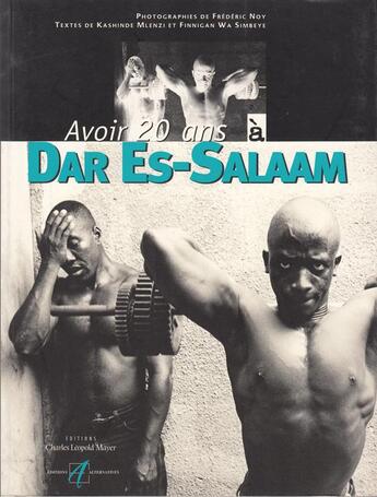 Couverture du livre « Avoir 20 ans a dar es-salaam » de Noy/Mlenzi/Simbeye aux éditions Alternatives