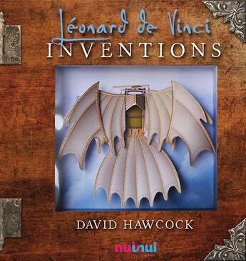 Couverture du livre « Léonard de Vinci ; inventions » de David Hawcok aux éditions Nuinui