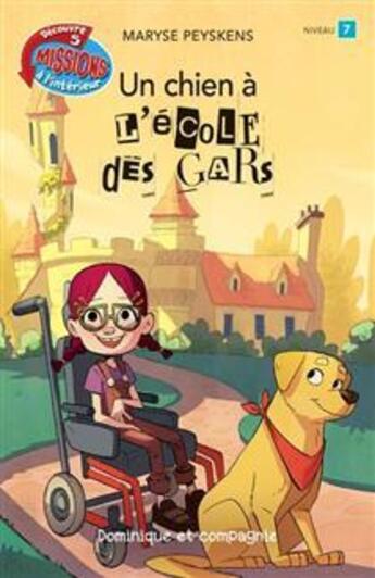 Couverture du livre « Un chien à l'école des gars » de Maryse Peyskens aux éditions Dominique Et Compagnie