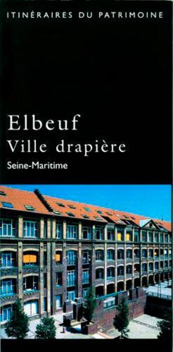 Couverture du livre « Ebeuf, ville drapière » de  aux éditions Lieux Dits