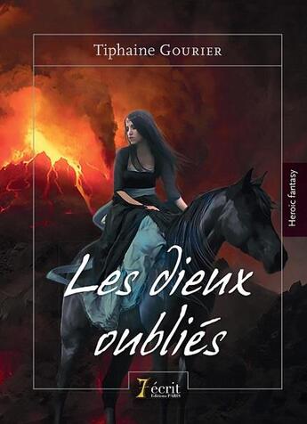 Couverture du livre « Les dieux oublies » de Gourier Tiphaine aux éditions 7 Ecrit