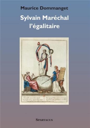 Couverture du livre « Sylvain Maréchal l'égalitaire » de Maurice Dommanget aux éditions Spartacus