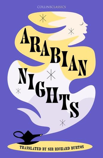 Couverture du livre « ARABIAN NIGHTS - COLLINS CLASSICS » de Sir Richard Burton aux éditions William Collins