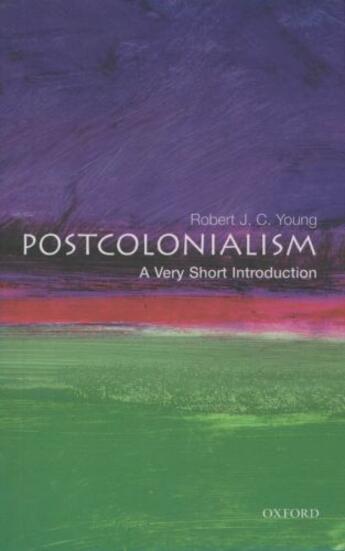 Couverture du livre « Postcolonialism: A Very Short Introduction » de Young Robert J C aux éditions Oup Oxford