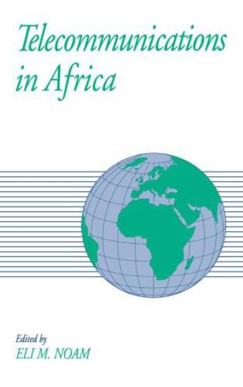 Couverture du livre « Telecommunications in Africa » de Eli M Noam aux éditions Oxford University Press Usa