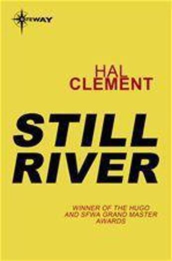 Couverture du livre « Still River » de Hal Clement aux éditions Victor Gollancz