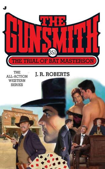 Couverture du livre « The Gunsmith #351 » de Roberts J R aux éditions Penguin Group Us