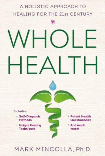 Couverture du livre « Whole Health » de Mincolla Mark aux éditions Penguin Group Us