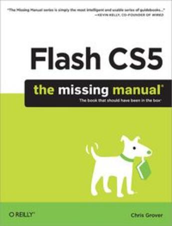 Couverture du livre « Flash CS5 ; the missing manual » de Chris Grover aux éditions O Reilly