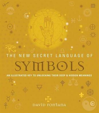 Couverture du livre « The new secret language of symbols » de David Fontana aux éditions Random House Us