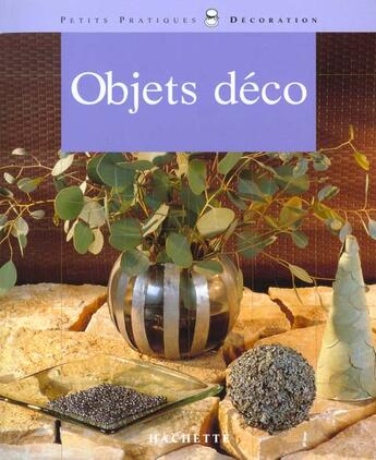 Couverture du livre « Petits Objets De La Maison » de Isabelle Dorison aux éditions Hachette Pratique