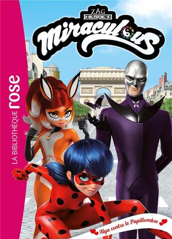 Couverture du livre « Miraculous - t43 - miraculous 43 - alya contre le papillombre » de Zagtoon aux éditions Hachette Jeunesse