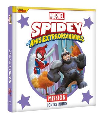 Couverture du livre « Marvel Spidey et ses amis extraordinaires : Mission contre Rhino » de Marvel aux éditions Disney Hachette