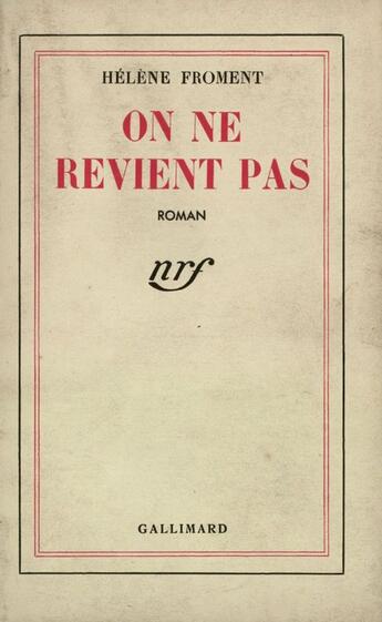 Couverture du livre « On ne revient pas » de Froment Helene aux éditions Gallimard (patrimoine Numerise)