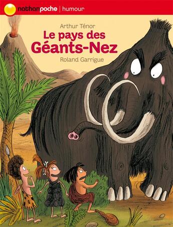 Couverture du livre « Le pays des Géants-Nez » de Roland Garrigue et Arthur Ténor aux éditions Nathan