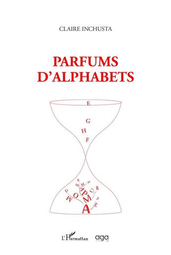 Couverture du livre « Parfums d'alphabets » de Inchusta Claire aux éditions L'harmattan