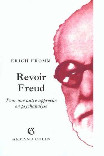 Couverture du livre « Revoir Freud » de Erich Fromm aux éditions Armand Colin