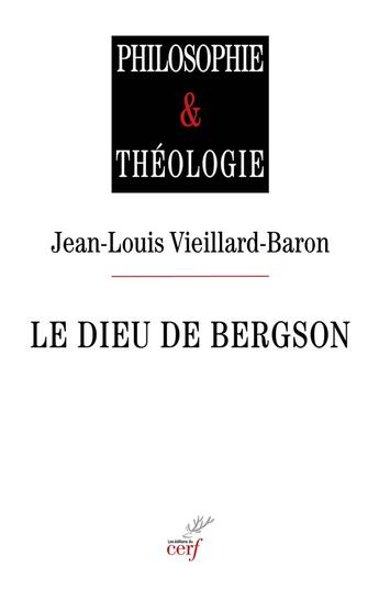 Couverture du livre « Le dieu de bergson » de Vieillard-Baron Jean aux éditions Cerf