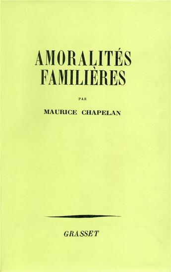 Couverture du livre « Amoralités familières » de Chapelan-M aux éditions Grasset