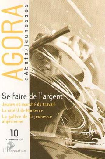 Couverture du livre « Se faire de l'argent » de  aux éditions Editions L'harmattan