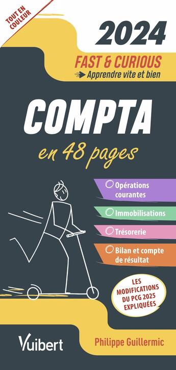 Couverture du livre « Fast & curious : Comptabilité (édition 2024) » de Philippe Guillermic aux éditions Vuibert