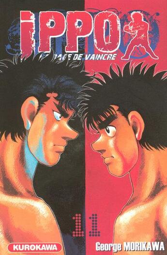 Couverture du livre « Ippo - saison 1 ; la rage de vaincre Tome 11 » de George Morikawa aux éditions Kurokawa