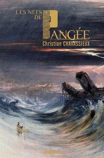 Couverture du livre « Les nefs de pangée » de Christian Chavassieux aux éditions Mnemos