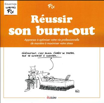 Couverture du livre « Réussir son burn-out » de Francois-Xavier Chenevat aux éditions Diateino