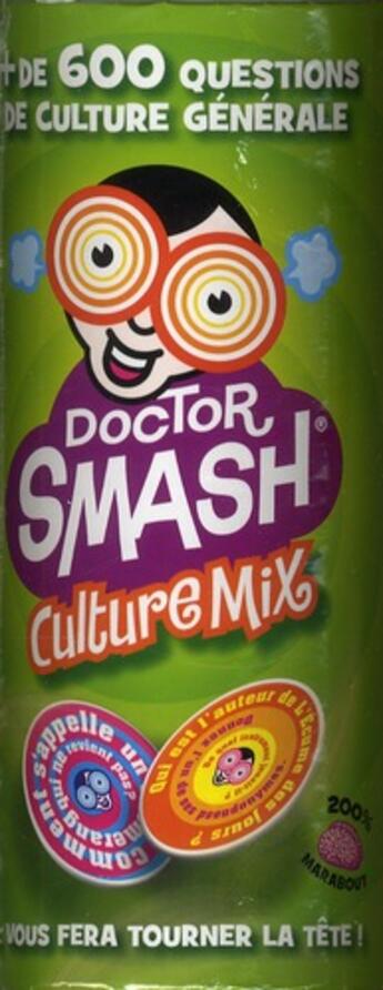 Couverture du livre « Docteur Smash ; culture mix » de  aux éditions Marabout