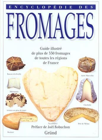 Couverture du livre « Encyclopedie Des Fromages » de K Masui et T Yamada aux éditions Grund