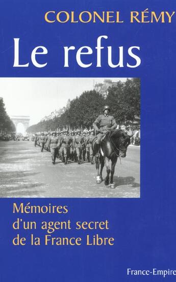 Couverture du livre « Memoires d'un agent secret dans la france libre » de Remy aux éditions France-empire