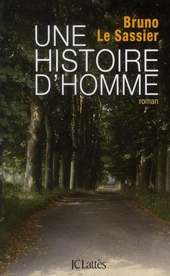 Couverture du livre « Une histoire d'homme » de Le Sassier Boisaune- aux éditions Lattes