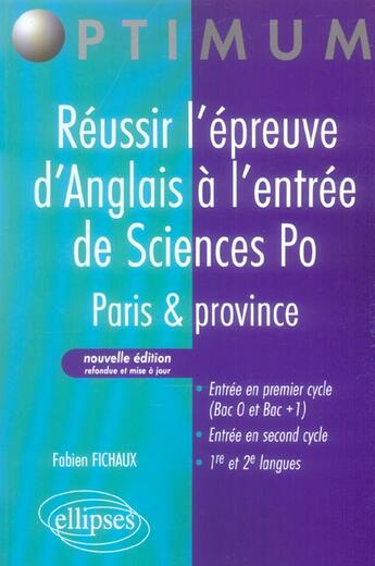 Couverture du livre « Reussir l'epreuve d'anglais a l'entree de sciences po - paris & province - nouvelle edition refondue » de Fabien Fichaux aux éditions Ellipses