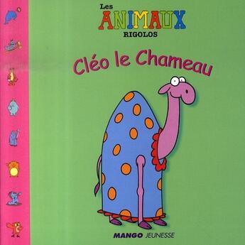 Couverture du livre « Cléo le chameau » de Collingwood aux éditions Mango