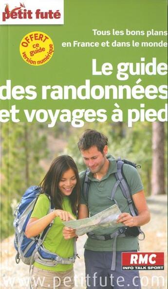 Couverture du livre « GUIDE PETIT FUTE ; THEMATIQUES ; le guide des randonnées et voyages à pied (édition 2014) » de  aux éditions Le Petit Fute