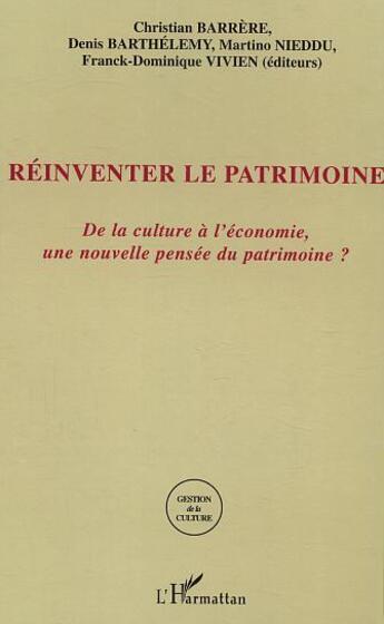 Couverture du livre « Reinventer le patrimoine » de Barrere/Barthelemy aux éditions L'harmattan